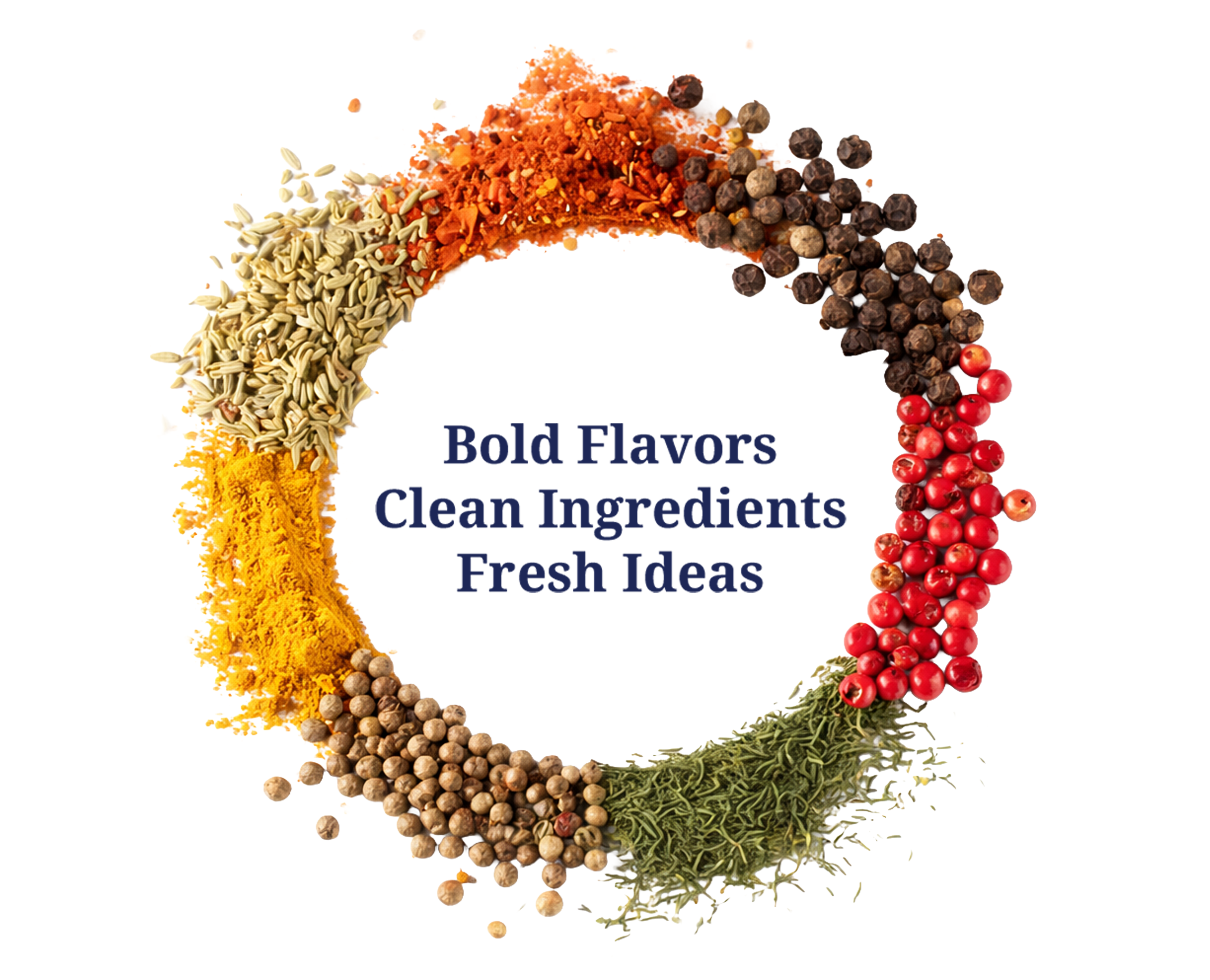 Bold Flavors, Clean Ingredients, Fresh Ideas sloganını çevreleyen baharat halkası